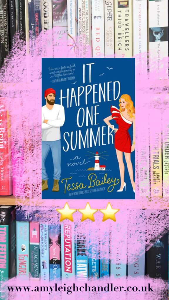 Book review It happened one summer by Tessa Bailey - amyleighchandler