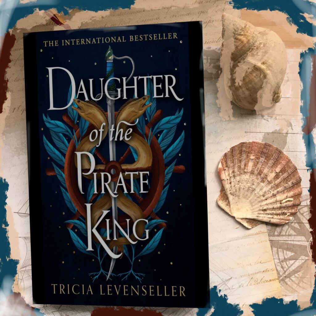 Daughter of the Pirate King (Daughter by Levenseller, Tricia