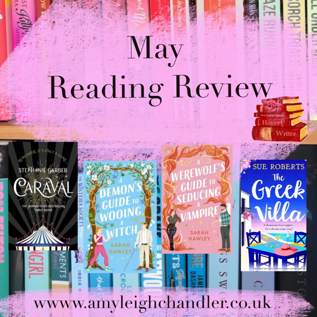 Amy Leigh Chandler reviews all the books she read in MAY 2024. A colourful background of a book shelf with the words May Reading Review and four book covers.