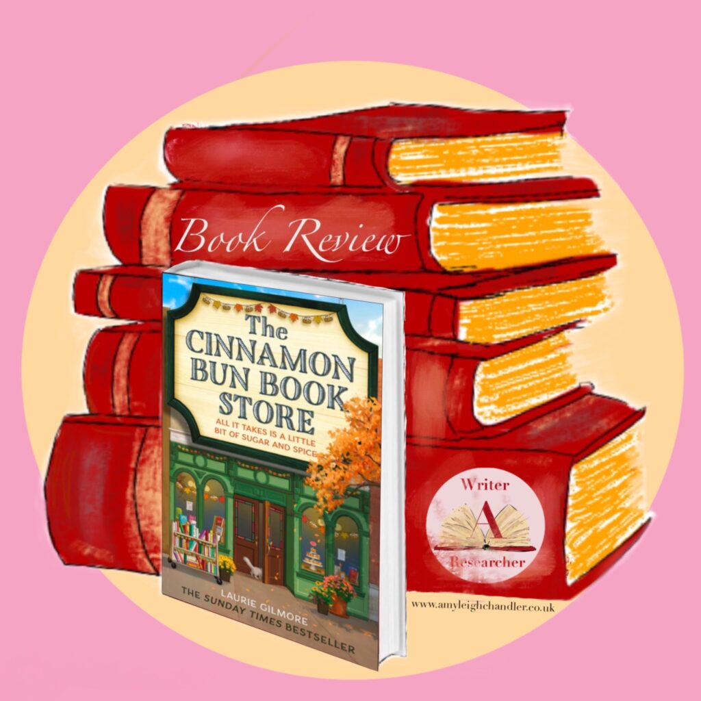 Book Review of The Cinnamon Bun Book Store by Laurie Gilmore Review by amyleighchandler. The book cover imposed on a hand drawn stack of red books. With the title Book Review in gold letters.