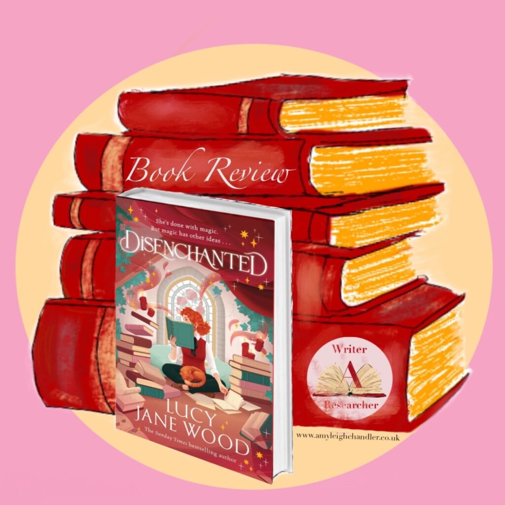 Amy Leigh Chandler reviews the third instalment in the Selcouth cosy romantasy series, Disenchanted by Lucy Jane Wood publishing in September 2026.